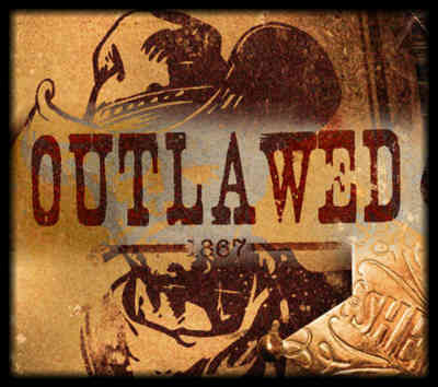 Outlawed